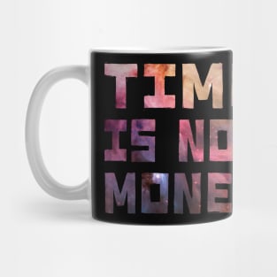 Time and Money Mug